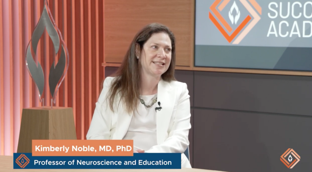 Parker Clinical Rounds with Dr. Kimberly Noble: Professor of Neuroscience and Education